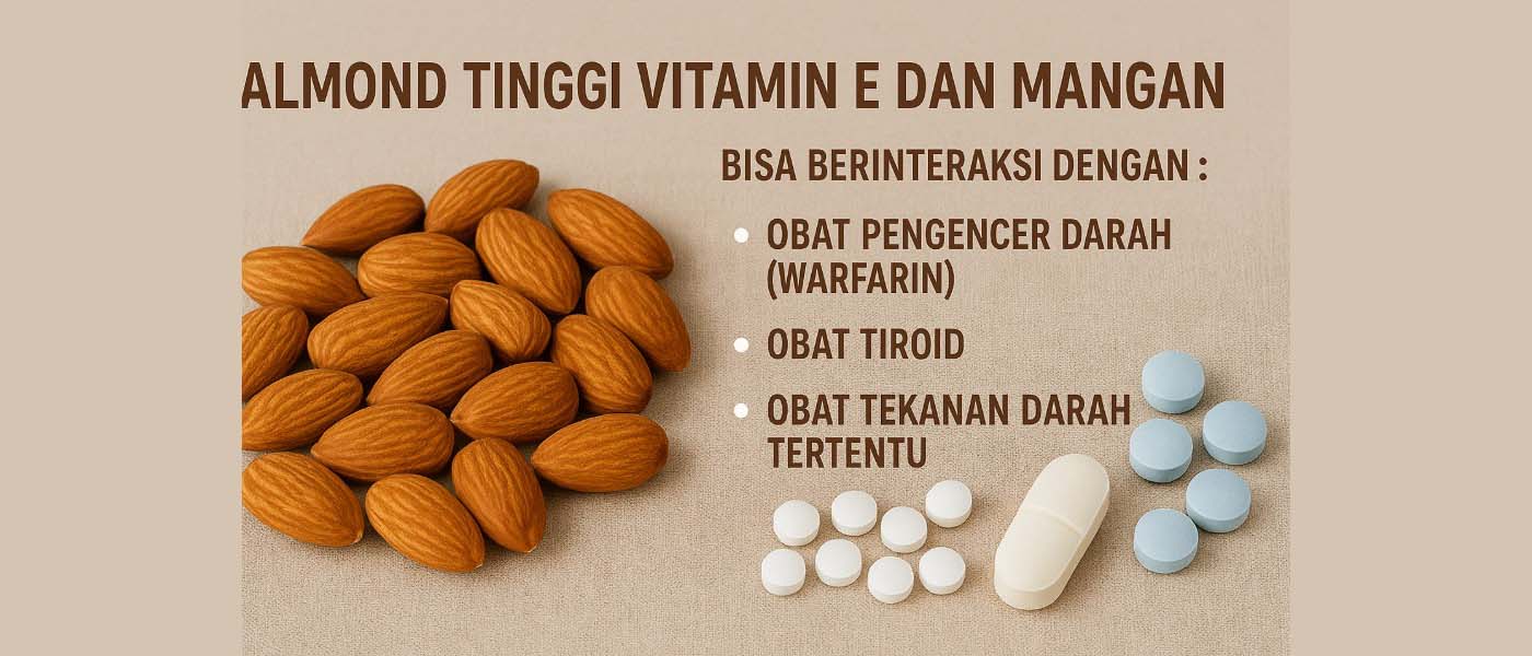 Interaksi almond dengan obat tertentu